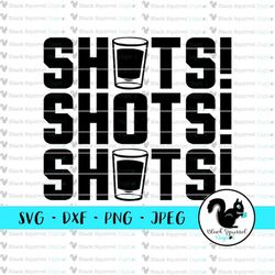 shots! shots! shots! svg, drinking shirt, st. patricks day, irish mens pub crawl shirt, clipart, cut file, digital downl