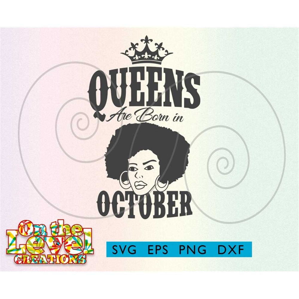 MR-257202318219-queens-are-born-in-october-svg-dxf-png-eps-download-birthday-image-1.jpg