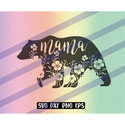 mama floral bear svg dxf png eps instant download shirt gift silhouette cameo cricut
