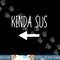 Kinda Sus Arrow Gaming Meme Matching Halloween Costume Funny png, sublimation copy.jpg