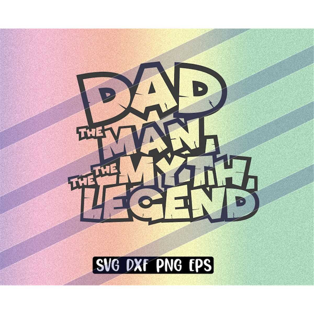 MR-257202318457-dad-the-man-myth-legend-svg-dxf-png-eps-instant-download-image-1.jpg