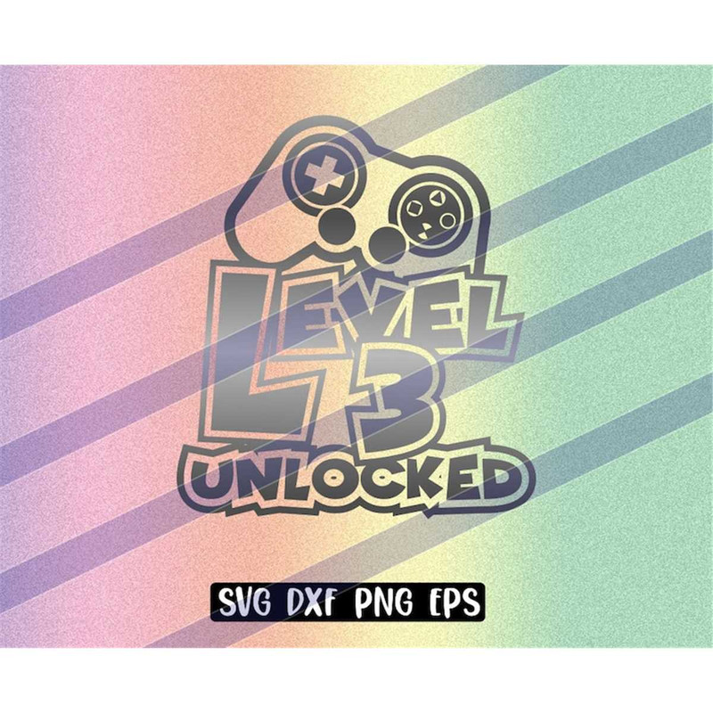 MR-2572023184548-level-3-svg-dxf-png-eps-download-gamer-video-game-birthday-image-1.jpg