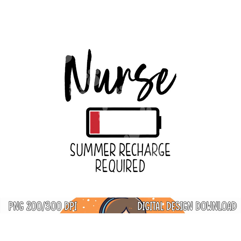 Krankenschwester Summer Recharge Required lustig png, sublimation copy.jpg