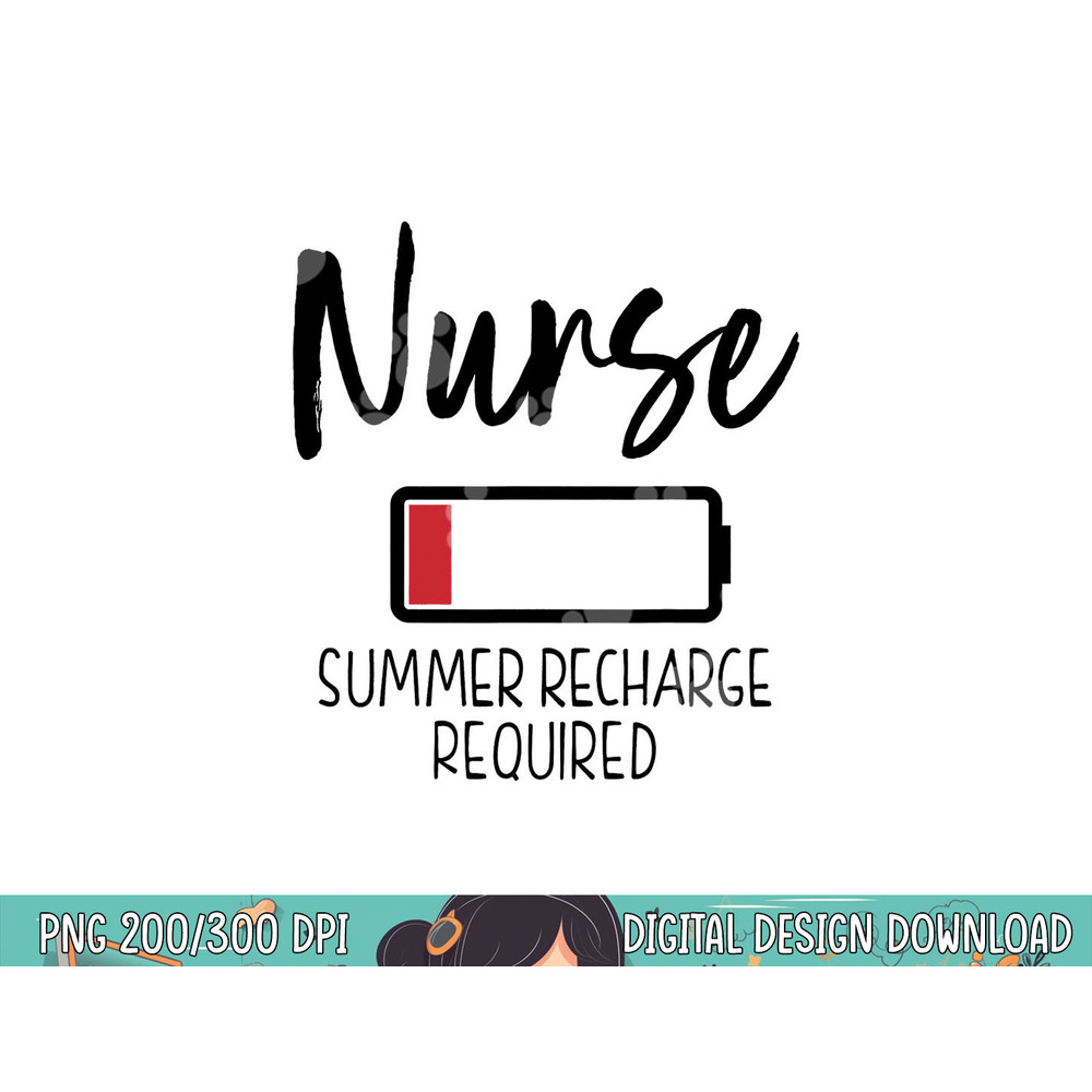 Krankenschwester Summer Recharge Required lustig png, sublimation copy.jpg
