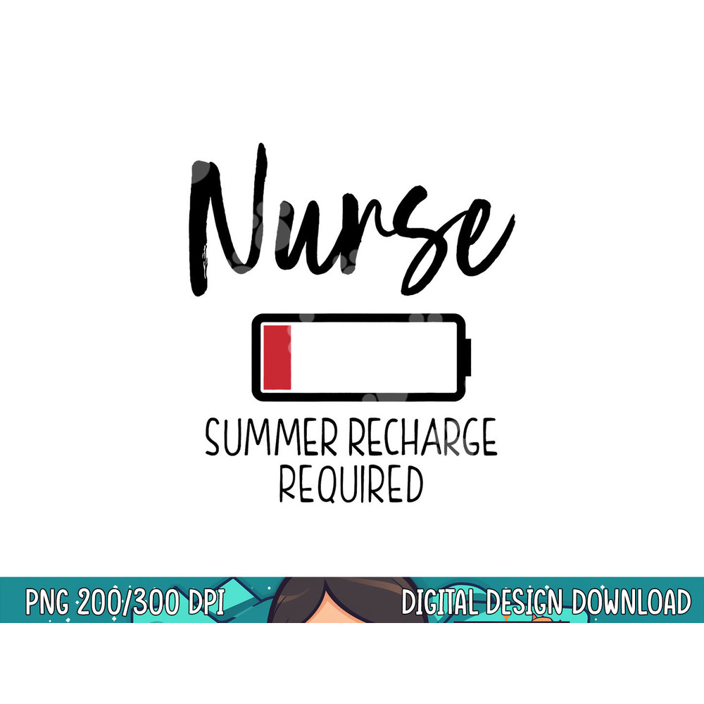 Krankenschwester Summer Recharge Required lustig png, sublimation copy.jpg