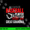 Baseball Great Grandma png, sublimation - My Favorite Player Calls Me png, sublimation copy.jpg