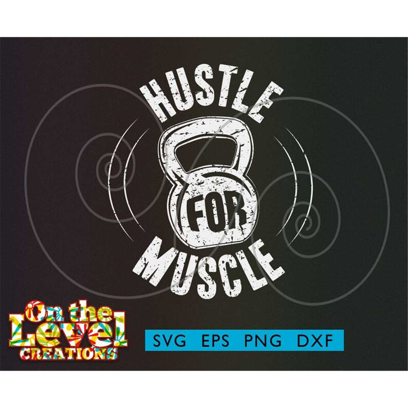 MR-2572023201136-hustle-for-muscle-bells-svg-dxf-png-eps-download-vector-file-image-1.jpg
