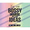 MR-2572023201253-im-not-bossy-i-just-have-better-ideas-svg-dxf-png-eps-image-1.jpg
