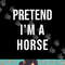 Lazy Halloween Pretend I m A Horse Costume Funny Party png, sublimation copy.jpg