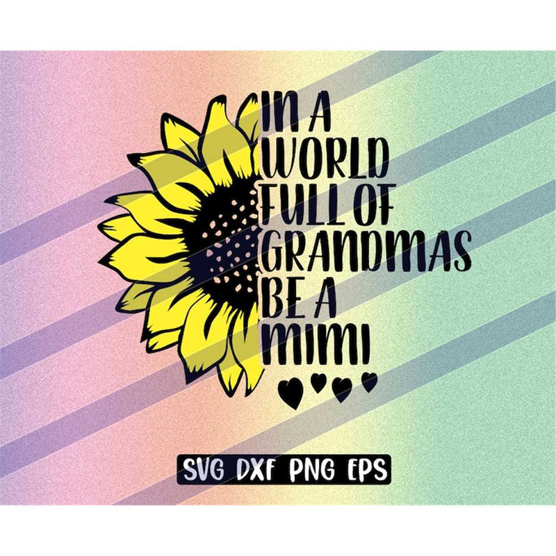 MR-2572023202153-world-of-mimi-grandmas-sunflower-svg-dxf-png-eps-download-image-1.jpg