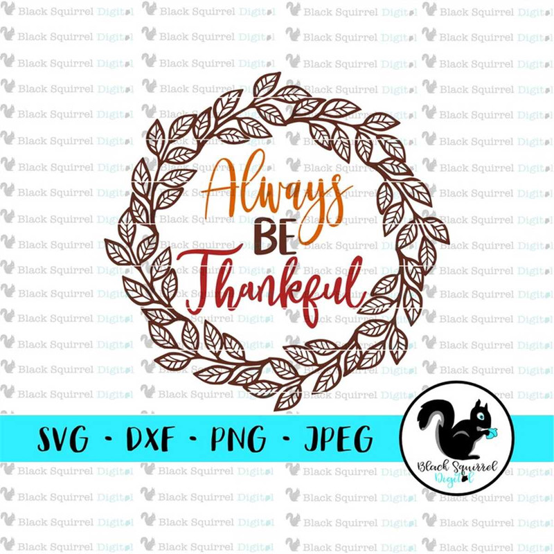 MR-2572023202316-always-be-thankful-thanksgiving-turkey-fall-autumn-harvest-image-1.jpg