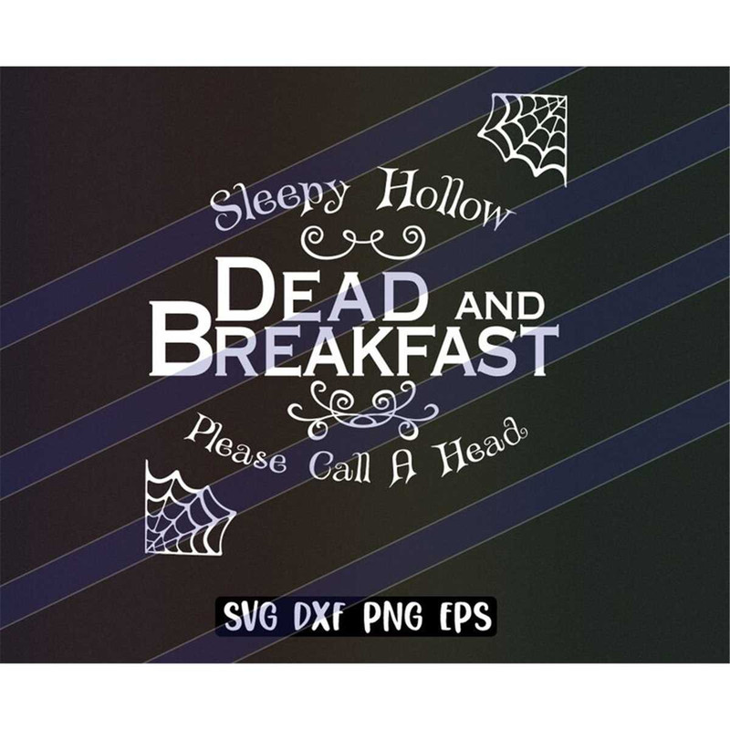 MR-2572023202619-sleepy-hollow-dead-and-breakfast-svg-png-svg-dxf-eps-file-image-1.jpg