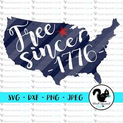 free since 1776, united stated of america, fourth of july, red white blue, patriotic svg, clipart, cut file, digital dow