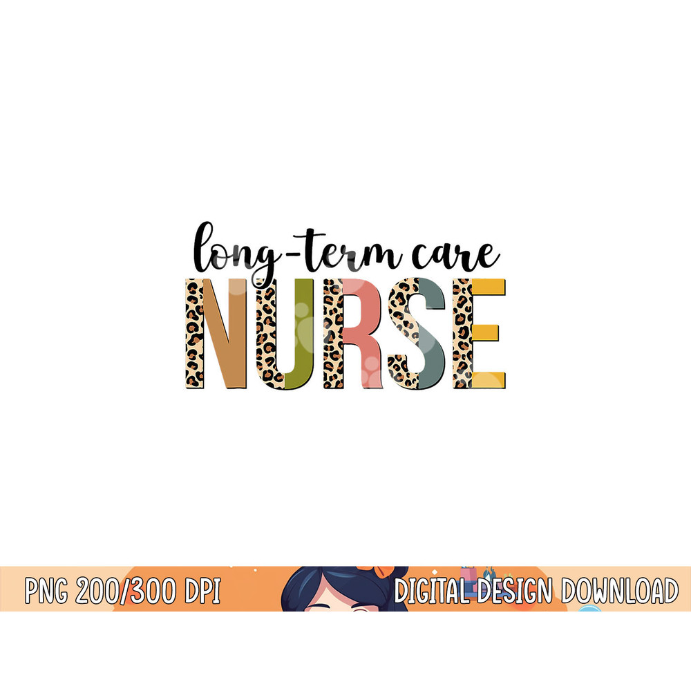 Leopard Long-Term Care Nurse Print For Nursing Student png, sublimation (1) copy.jpg
