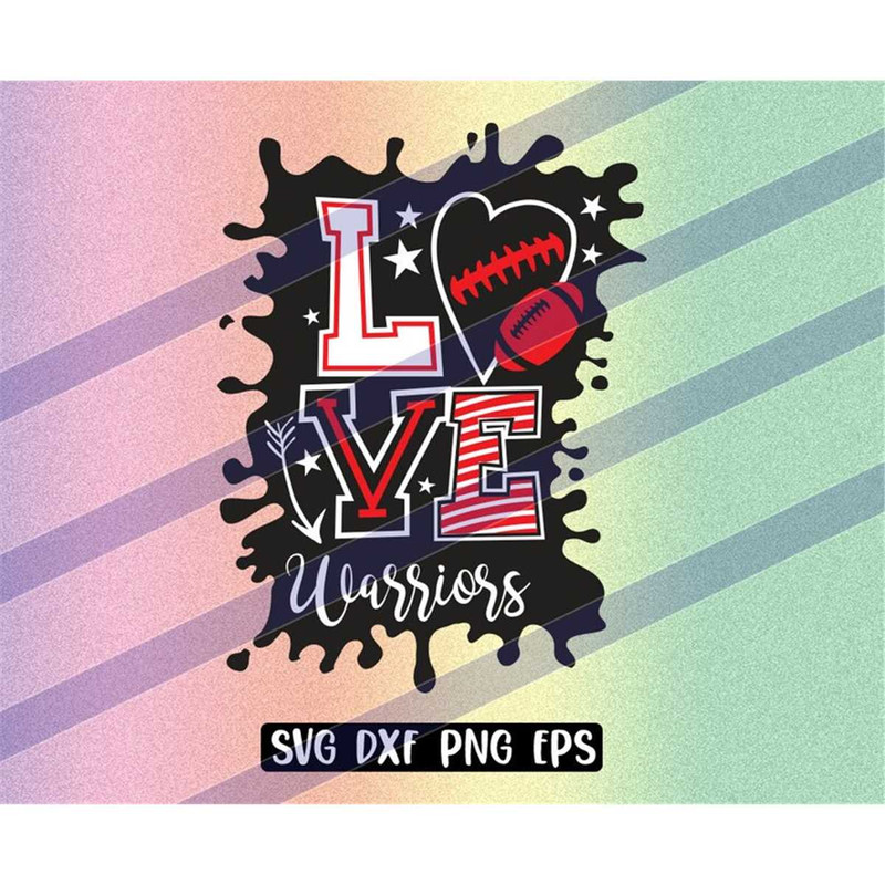 MR-25720232116-love-warriors-football-instant-download-cricut-cutfile-png-svg-image-1.jpg