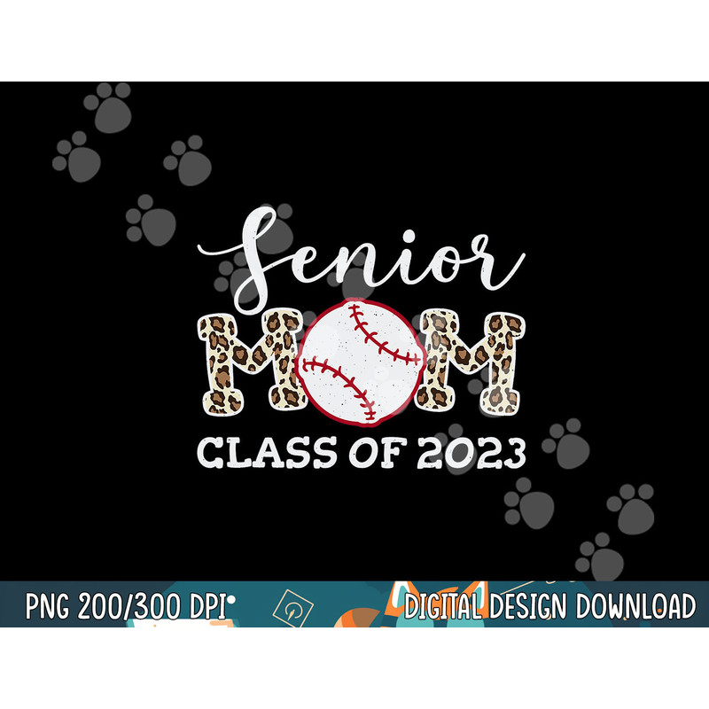 Leopard Pattern Baseball Senior Mom Class of 2023 png,sublimation.jpg