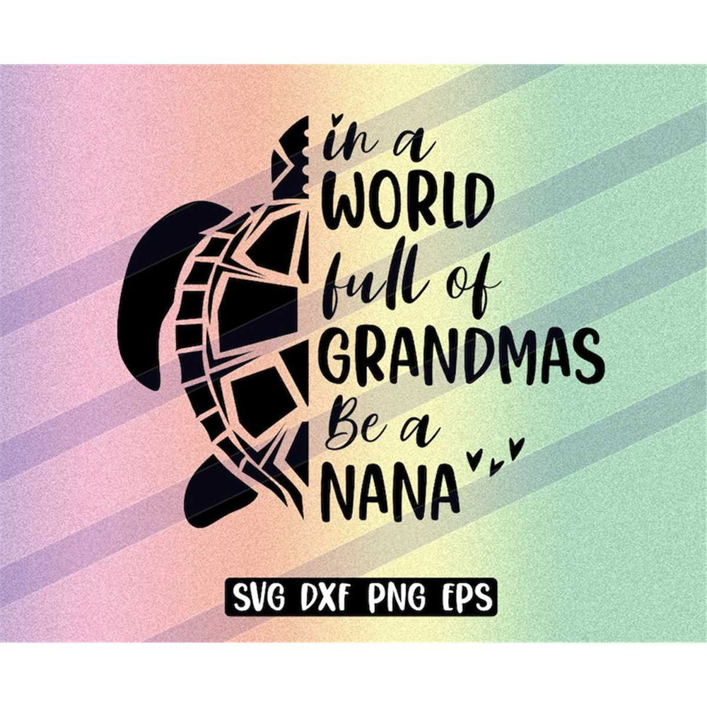 MR-25720232180-nana-turtle-svg-dxf-png-eps-grandma-summer-quote-beach-life-image-1.jpg