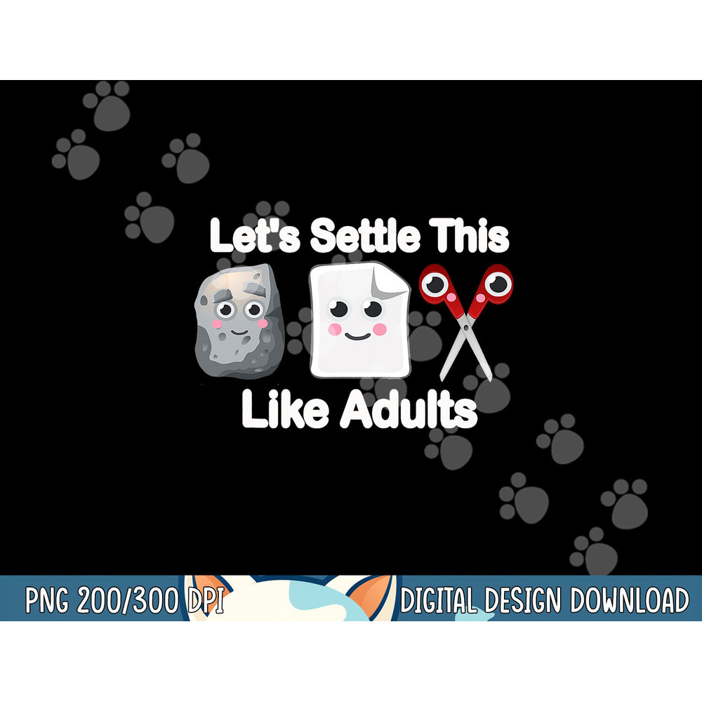 lets settle this like adults shirt rock paper scissors funny png, sublimation copy.jpg