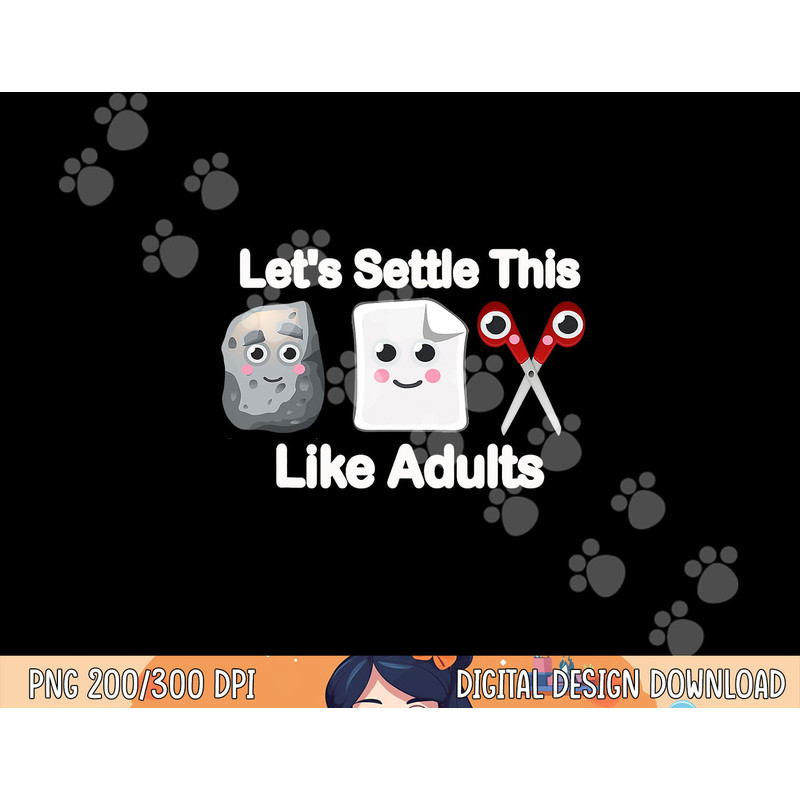 lets settle this like adults shirt rock paper scissors funny png, sublimation copy.jpg