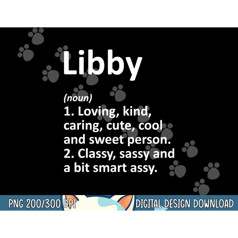LIBBY Definition Personalized Name Funny Birthday Gift Idea png,sublimation copy.jpg