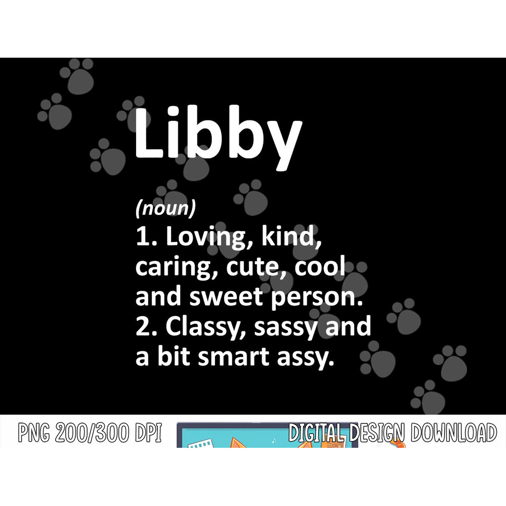 LIBBY Definition Personalized Name Funny Birthday Gift Idea png,sublimation copy.jpg