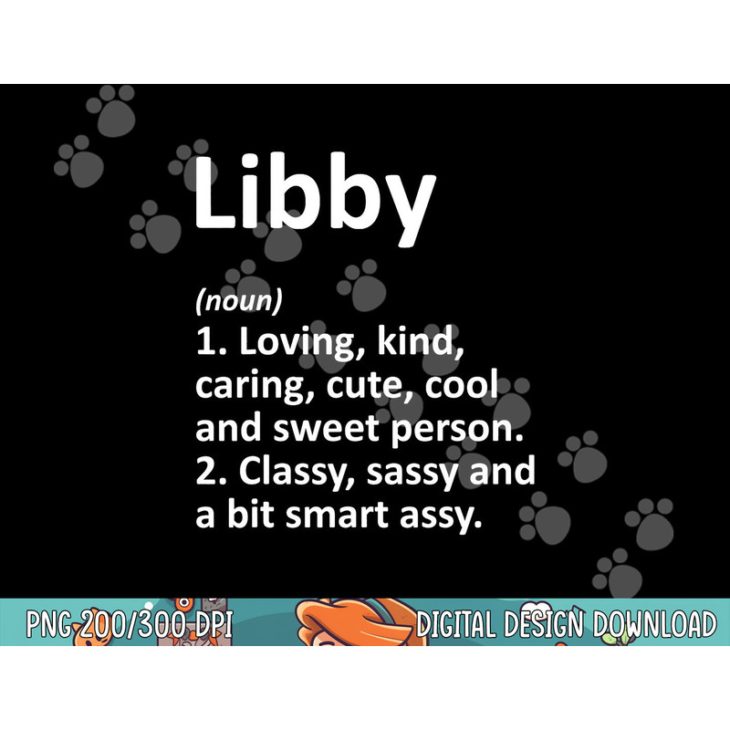 LIBBY Definition Personalized Name Funny Birthday Gift Idea png,sublimation copy.jpg