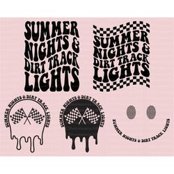 summer nights and dirt track lights svg, race life svg, racing shirt svg, race day svg, race vibes svg, summer race svg,