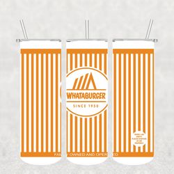 whataburger tumbler png, sublimation tumbler png, whataburger tumbler wrap, 20oz skinny tumbler png digital download