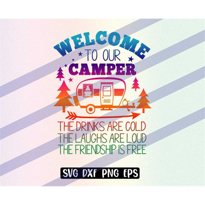 MR-257202322344-welcome-to-our-camper-svg-dxf-png-eps-fun-shirt-camping-image-1.jpg