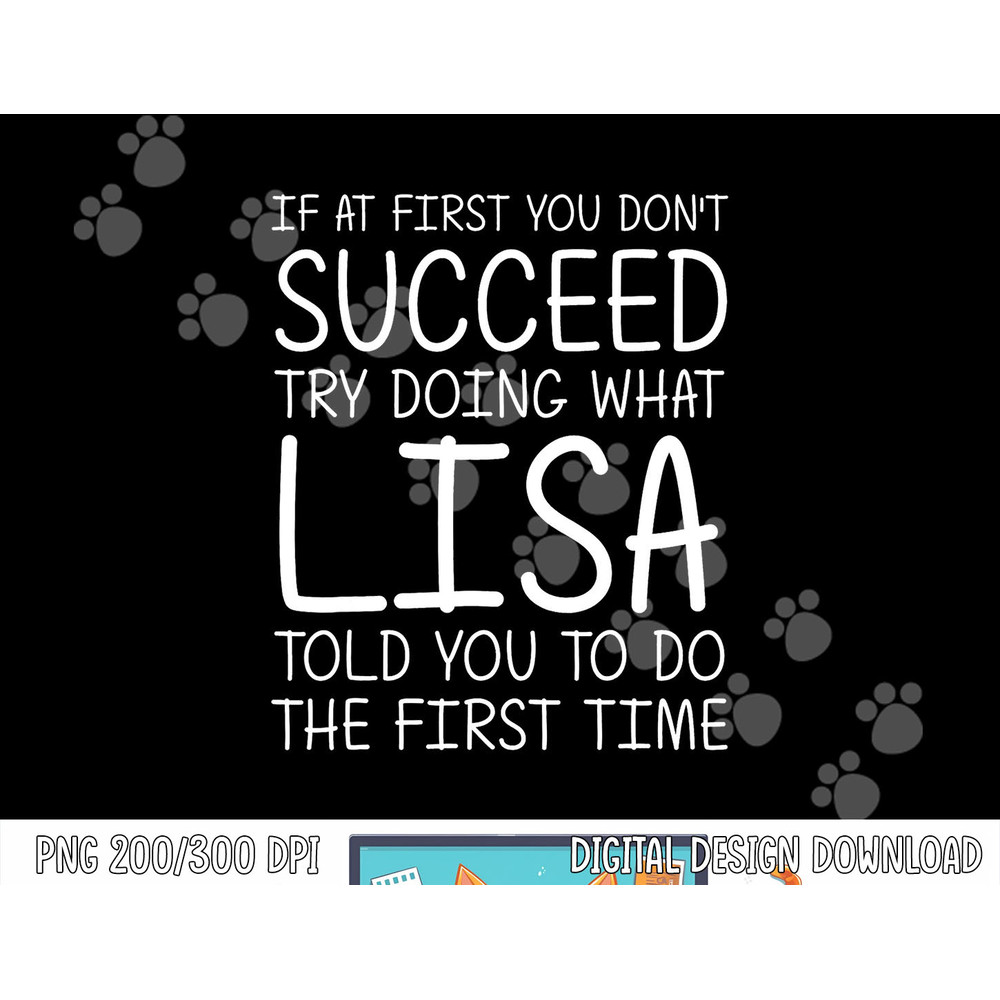 LISA Gift Name Personalized Birthday Funny Christmas Joke png,sublimation copy.jpg