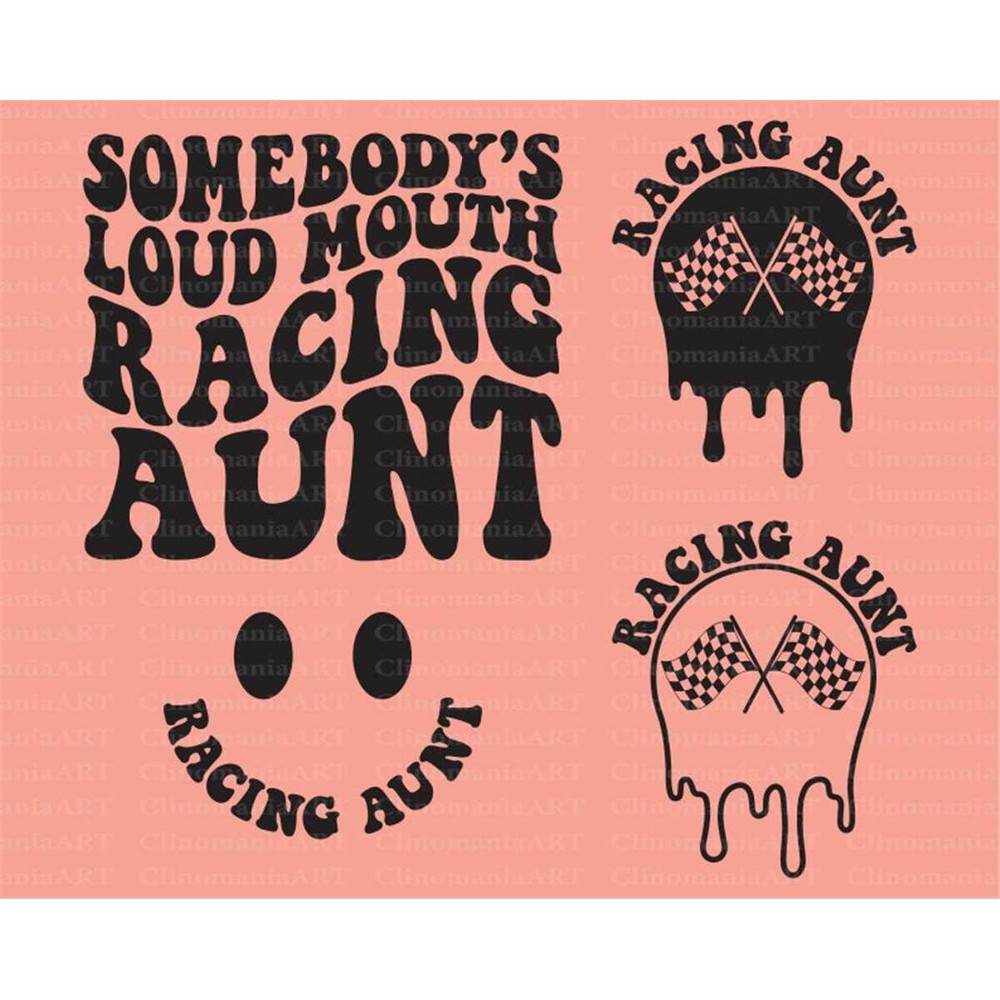 MR-257202322494-somebodys-loud-mouth-racing-aunt-svg-race-aunt-svg-image-1.jpg