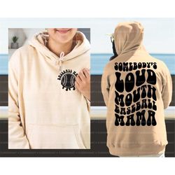 somebody's loud mouth baseball mama svg, baseball mama png, baseball fan svg, baseball mom svg, cheer mama svg, sport mo