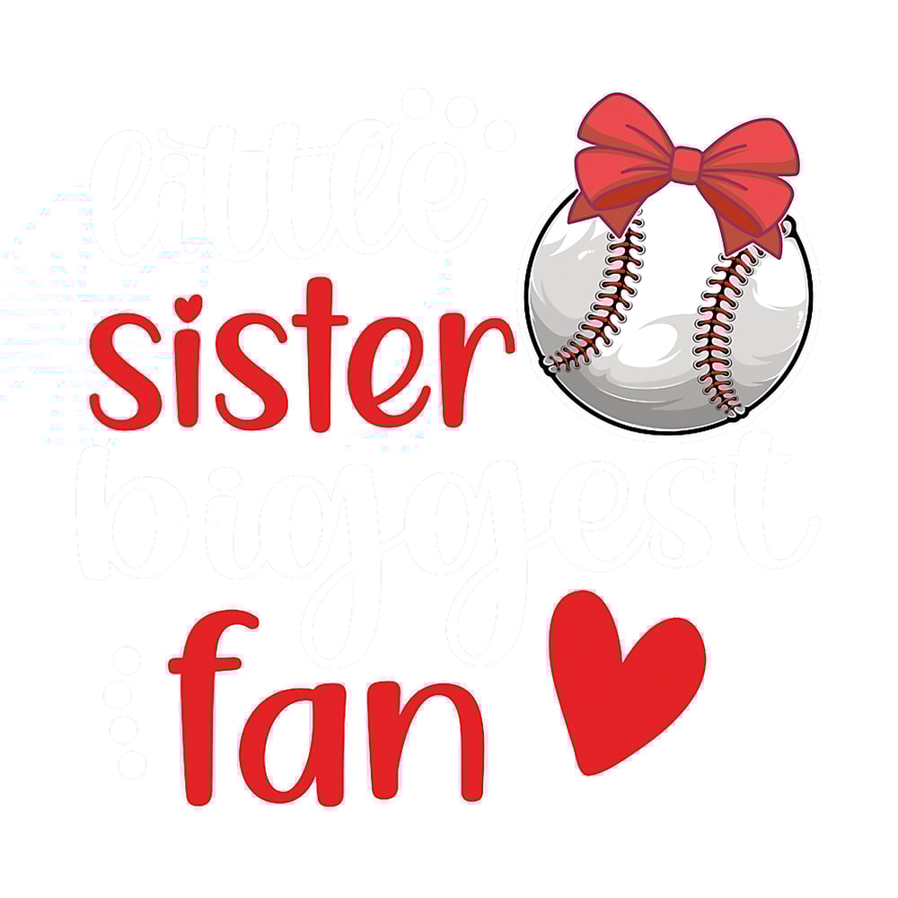 Little Sister Biggest Fan Baseball Sister Baseball Sis png, sublimation.png