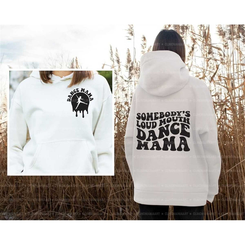 MR-257202323853-somebodys-loud-mouth-dance-mama-svg-melting-dance-svg-image-1.jpg