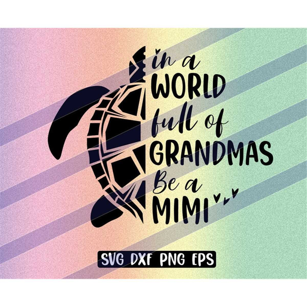 MR-2572023231538-mimi-turtle-svg-dxf-png-eps-grandma-summer-quote-beach-life-image-1.jpg