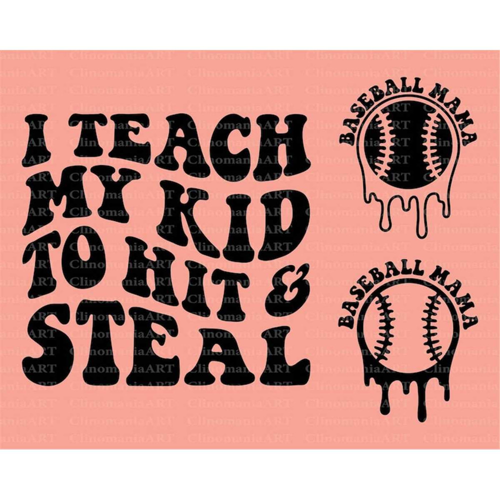 MR-2572023231912-i-teach-my-kid-to-hit-and-steal-png-funny-baseball-svg-image-1.jpg