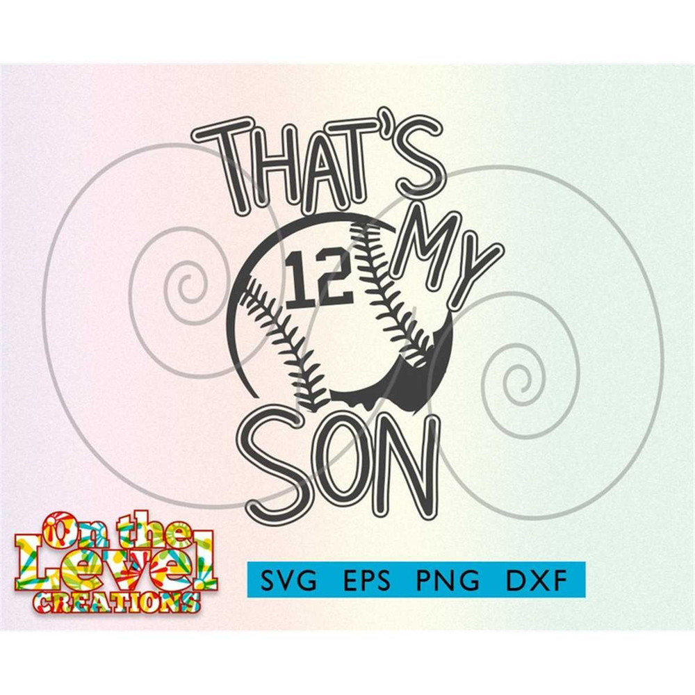 MR-2572023231958-thats-my-son-baseball-cutfile-download-svg-dxf-png-eps-image-1.jpg