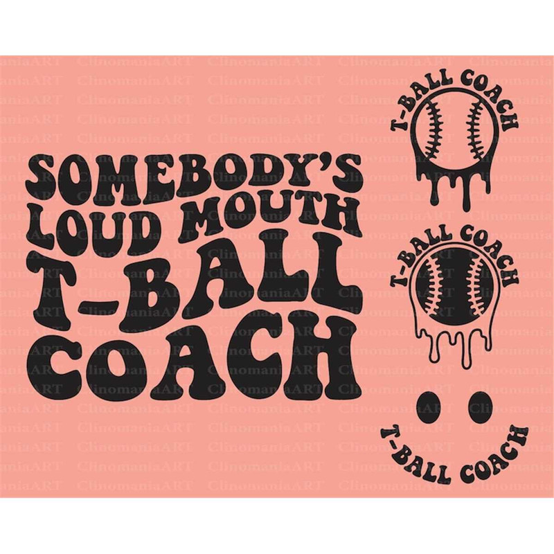 MR-2572023232415-somebodys-loud-mouth-t-ball-coach-svg-melting-t-ball-image-1.jpg