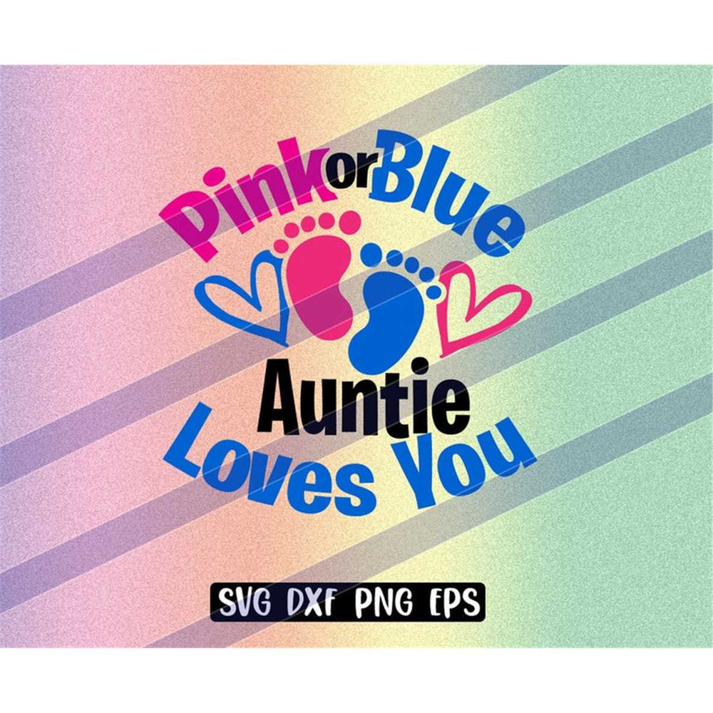 MR-2572023232439-pink-or-blue-auntie-loves-you-svg-dxf-png-eps-instant-download-image-1.jpg
