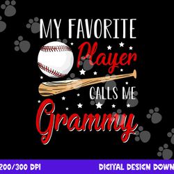 baseball my favorite player calls me grammy heart grandma png, sublimation copy