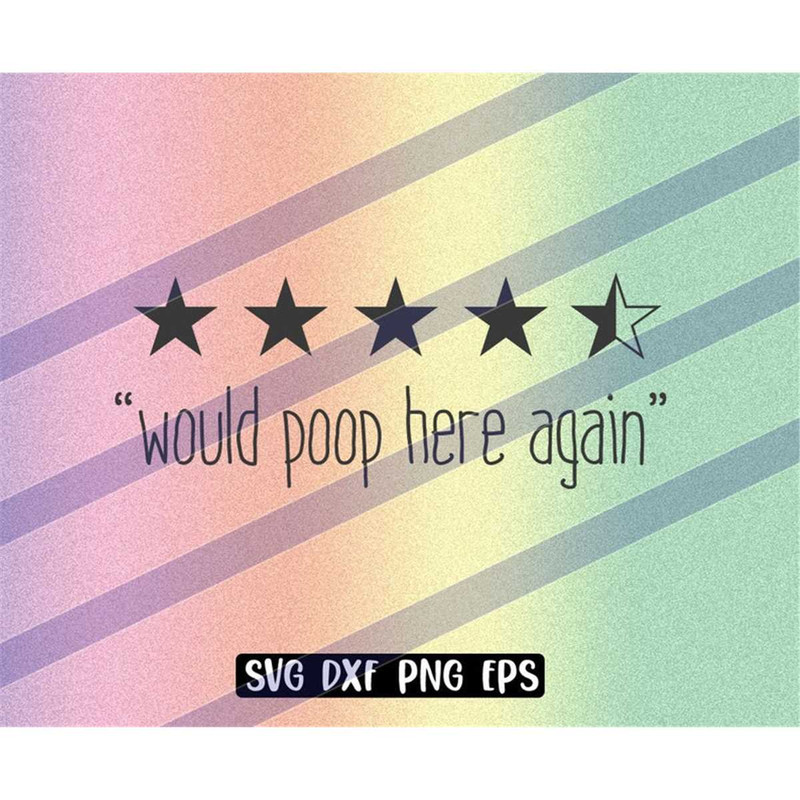 MR-2572023233826-would-poop-here-again-svg-dxf-png-eps-fun-mug-shirt-bathroom-image-1.jpg