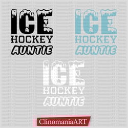 ice hockey auntie svg, ice hockey svg, ice hockey lover svg, game day svg, auntie shirt svg, sports auntie svg, ice hock