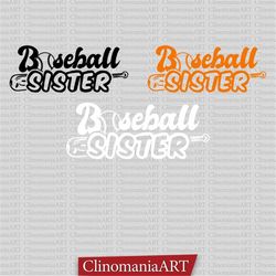 baseball sister svg, baseball lover svg, sister shirt svg, game day svg, sports svg, softball svg, baseball season svg,