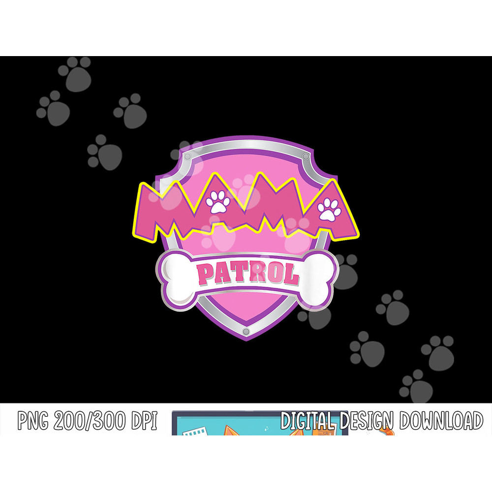 Mama Patrol Shirt - Dog Mom Dad Funny Gift Birthday Party png, sublimation copy.jpg