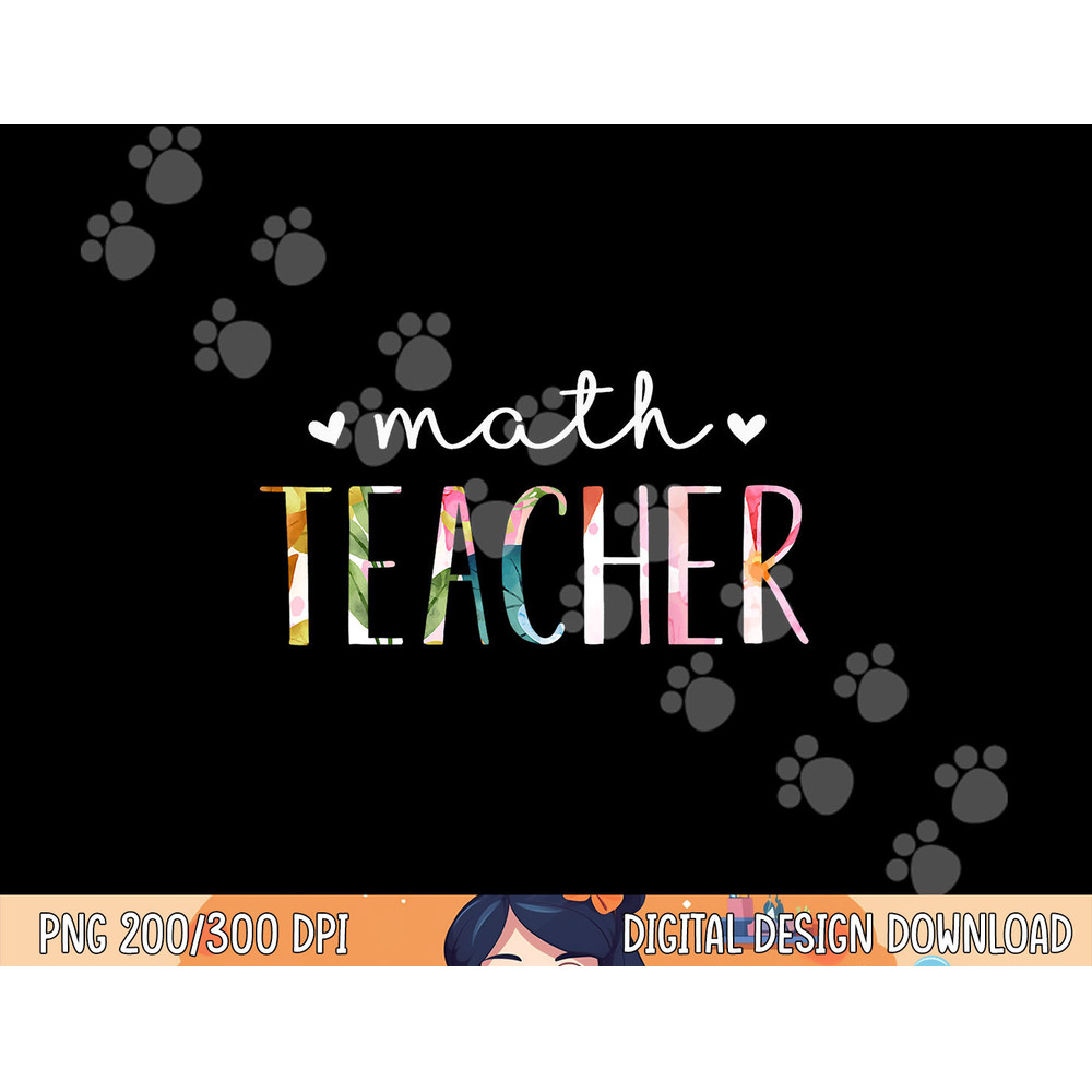 Math Teacher Cute Floral Design png, sublimation copy.jpg