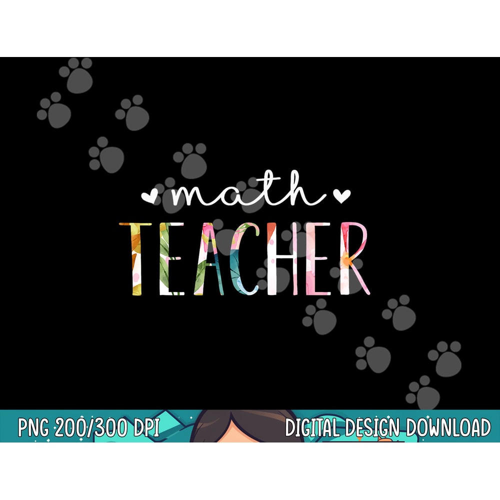 Math Teacher Cute Floral Design png, sublimation copy.jpg