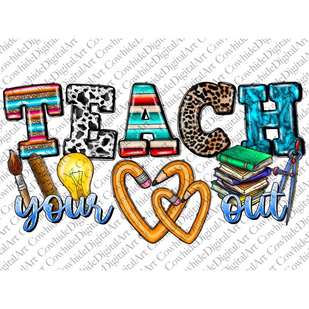 MR-267202373119-teacher-png-teach-your-heart-out-png-back-to-school-image-1.jpg