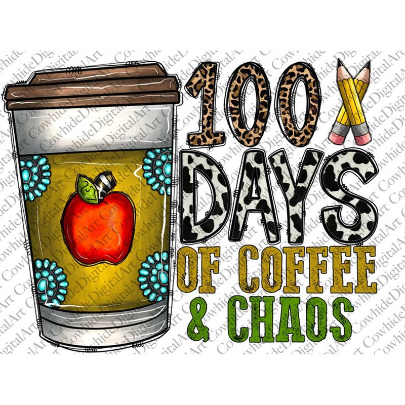 MR-267202373814-100-days-of-coffee-and-chaos-png-western-png-school-png-image-1.jpg