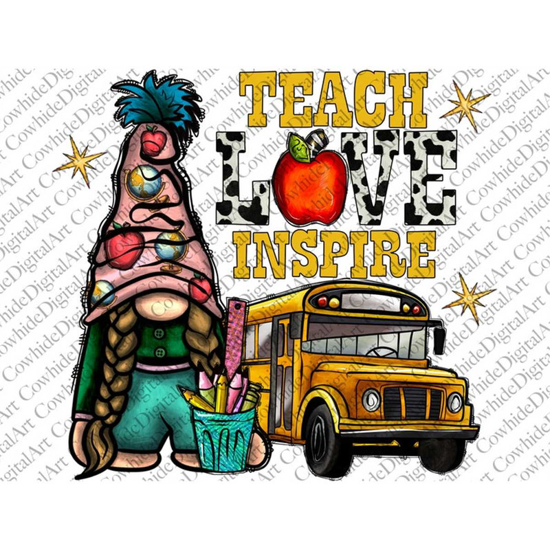 MR-267202374555-teach-love-inspire-gnome-png-back-to-school-cowhide-image-1.jpg