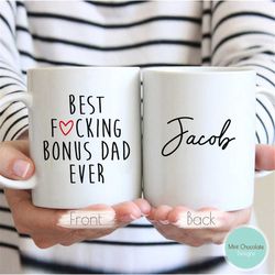best bonus dad ever - bonus dad gift, bonus dad mug, custom bonus dad gift, fathers day gift for bonus dad, stepdad gift